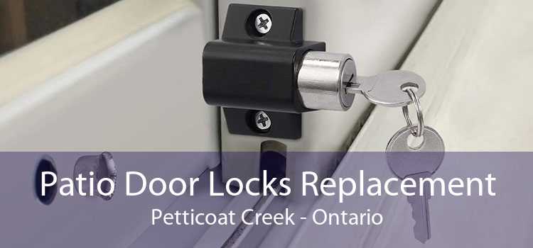 Patio Door Locks Replacement Petticoat Creek - Ontario