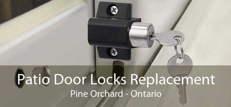 Patio Door Locks Replacement Pine Orchard - Ontario