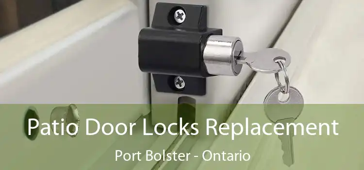 Patio Door Locks Replacement Port Bolster - Ontario