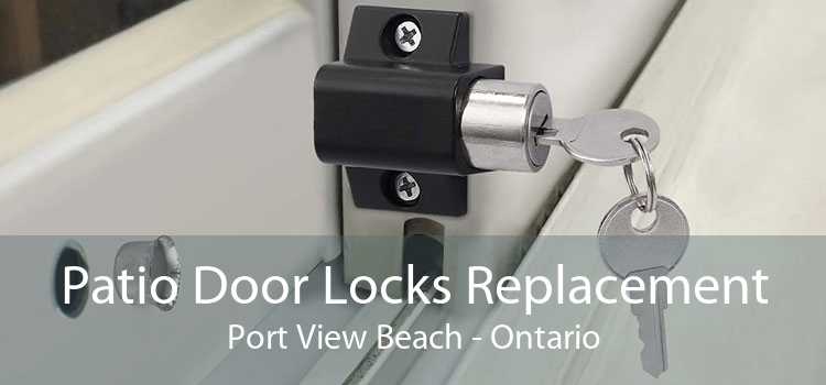 Patio Door Locks Replacement Port View Beach - Ontario