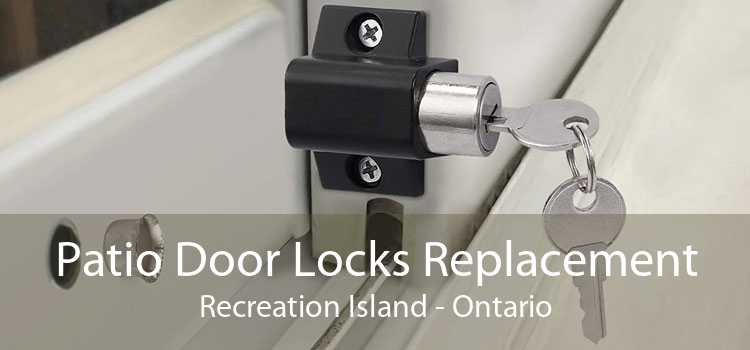 Patio Door Locks Replacement Recreation Island - Ontario