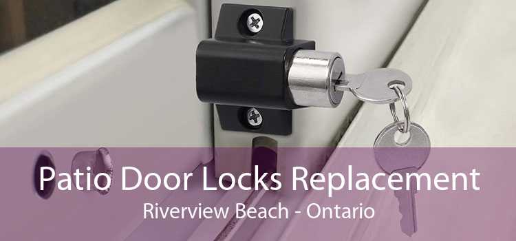 Patio Door Locks Replacement Riverview Beach - Ontario