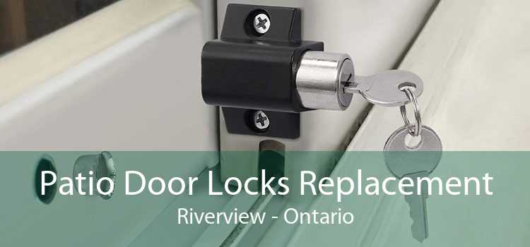 Patio Door Locks Replacement Riverview - Ontario