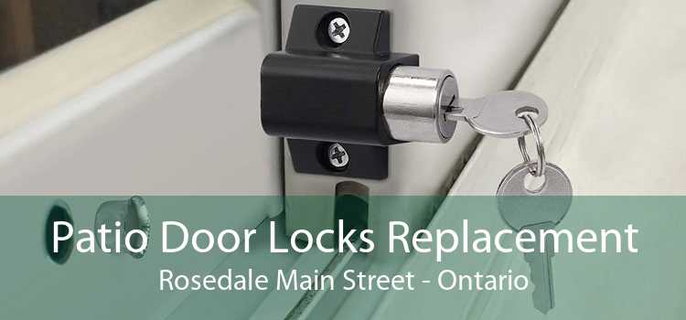 Patio Door Locks Replacement Rosedale Main Street - Ontario