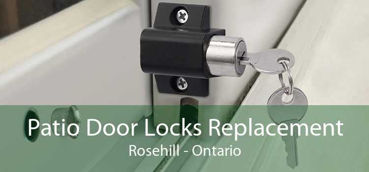Patio Door Locks Replacement Rosehill - Ontario