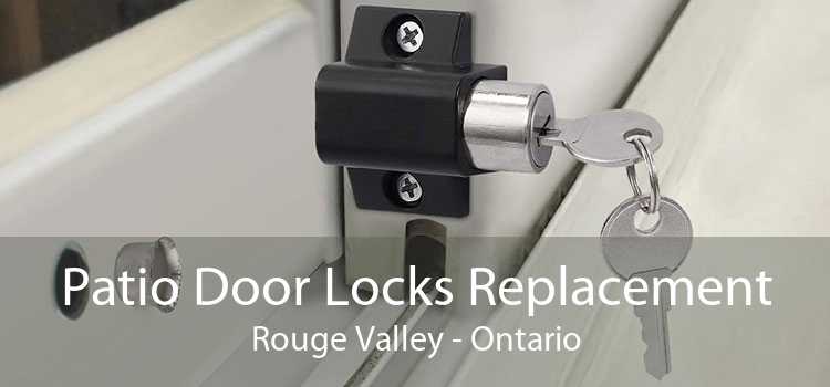 Patio Door Locks Replacement Rouge Valley - Ontario