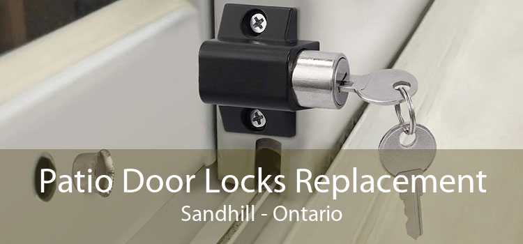 Patio Door Locks Replacement Sandhill - Ontario