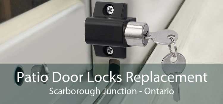 Patio Door Locks Replacement Scarborough Junction - Ontario