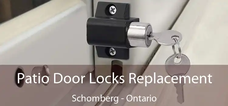 Patio Door Locks Replacement Schomberg - Ontario