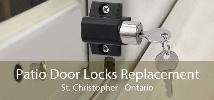 Patio Door Locks Replacement St. Christopher - Ontario