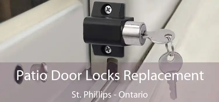 Patio Door Locks Replacement St. Phillips - Ontario