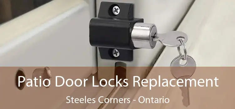 Patio Door Locks Replacement Steeles Corners - Ontario