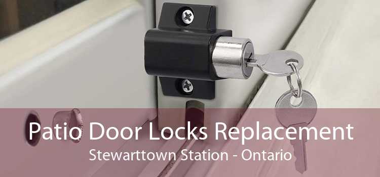 Patio Door Locks Replacement Stewarttown Station - Ontario