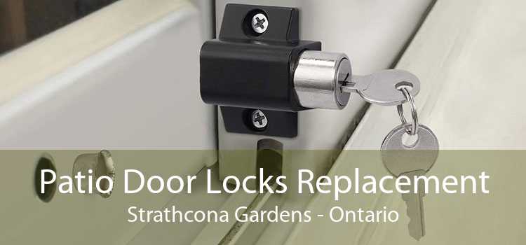 Patio Door Locks Replacement Strathcona Gardens - Ontario