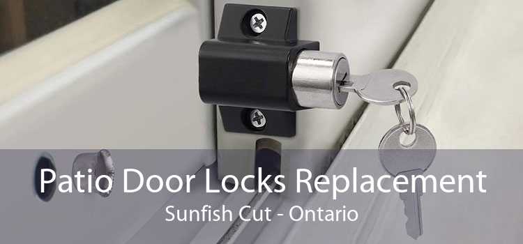 Patio Door Locks Replacement Sunfish Cut - Ontario