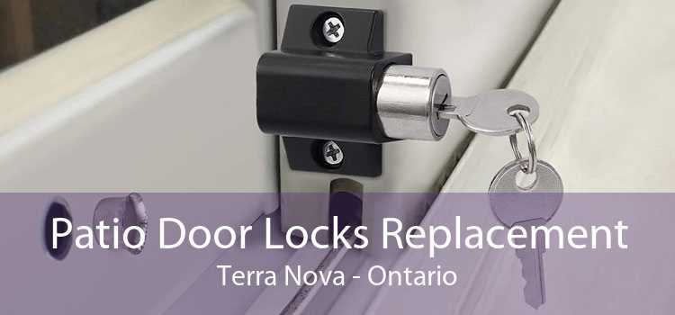 Patio Door Locks Replacement Terra Nova - Ontario