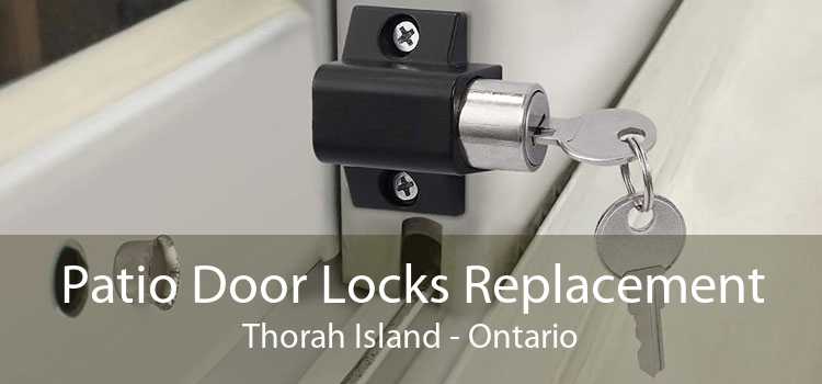 Patio Door Locks Replacement Thorah Island - Ontario