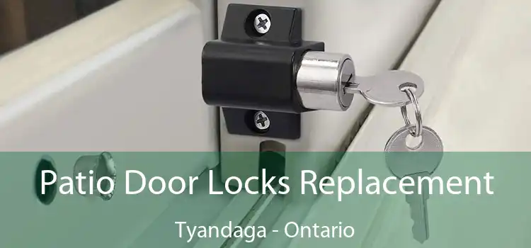 Patio Door Locks Replacement Tyandaga - Ontario