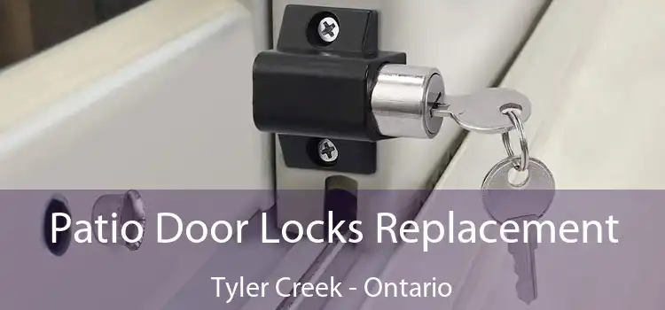 Patio Door Locks Replacement Tyler Creek - Ontario