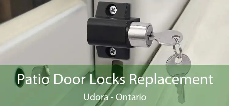 Patio Door Locks Replacement Udora - Ontario
