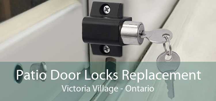 Patio Door Locks Replacement Victoria Village - Ontario