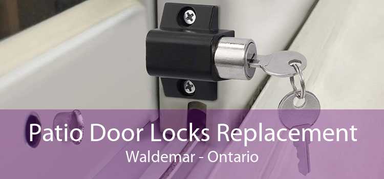 Patio Door Locks Replacement Waldemar - Ontario