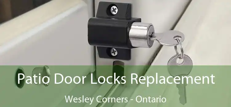 Patio Door Locks Replacement Wesley Corners - Ontario