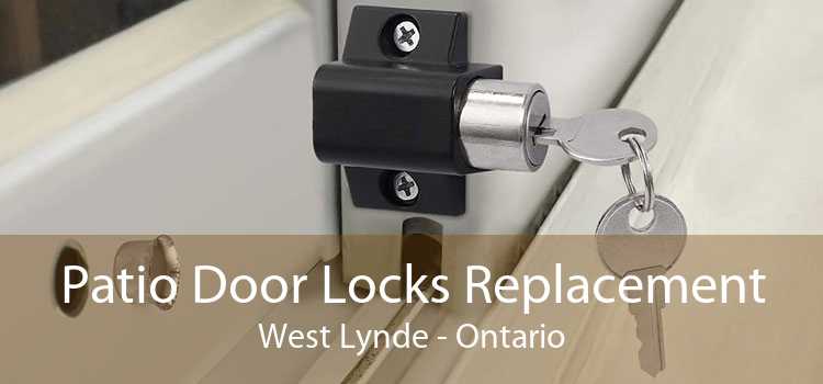 Patio Door Locks Replacement West Lynde - Ontario
