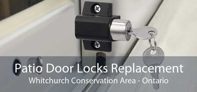 Patio Door Locks Replacement Whitchurch Conservation Area - Ontario