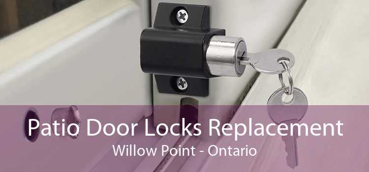 Patio Door Locks Replacement Willow Point - Ontario