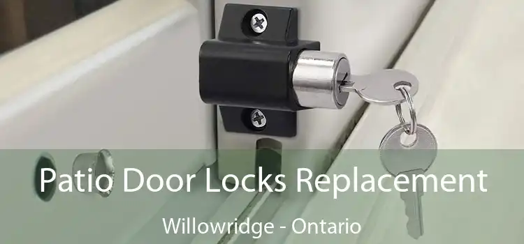 Patio Door Locks Replacement Willowridge - Ontario