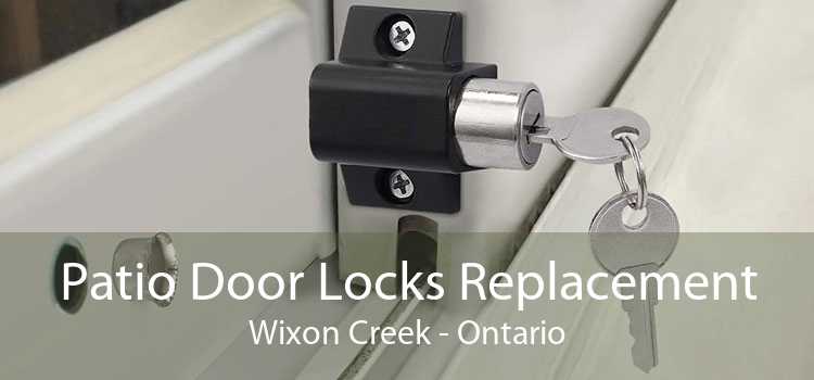 Patio Door Locks Replacement Wixon Creek - Ontario