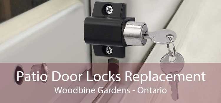 Patio Door Locks Replacement Woodbine Gardens - Ontario