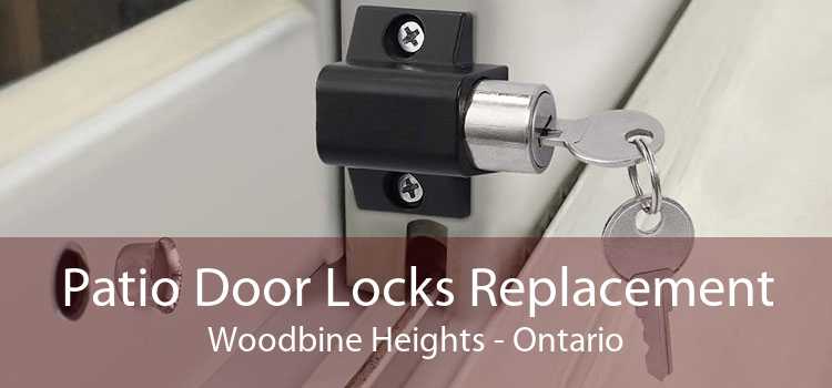 Patio Door Locks Replacement Woodbine Heights - Ontario