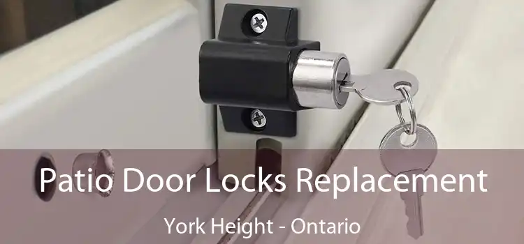 Patio Door Locks Replacement York Height - Ontario