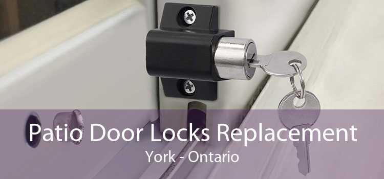 Patio Door Locks Replacement York - Ontario