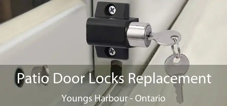 Patio Door Locks Replacement Youngs Harbour - Ontario