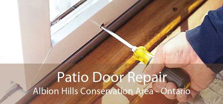 Patio Door Repair Albion Hills Conservation Area - Ontario