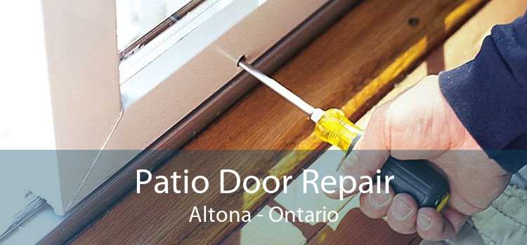 Patio Door Repair Altona - Ontario
