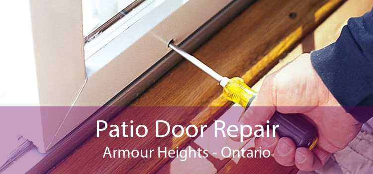Patio Door Repair Armour Heights - Ontario