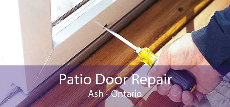 Patio Door Repair Ash - Ontario