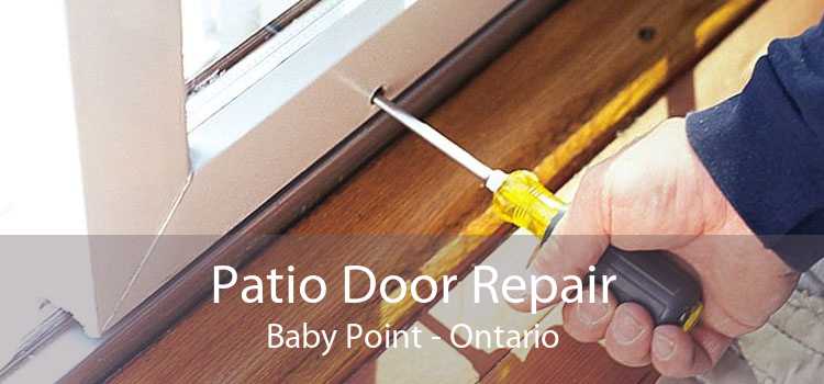Patio Door Repair Baby Point - Ontario