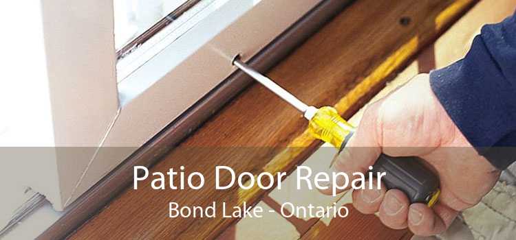 Patio Door Repair Bond Lake - Ontario