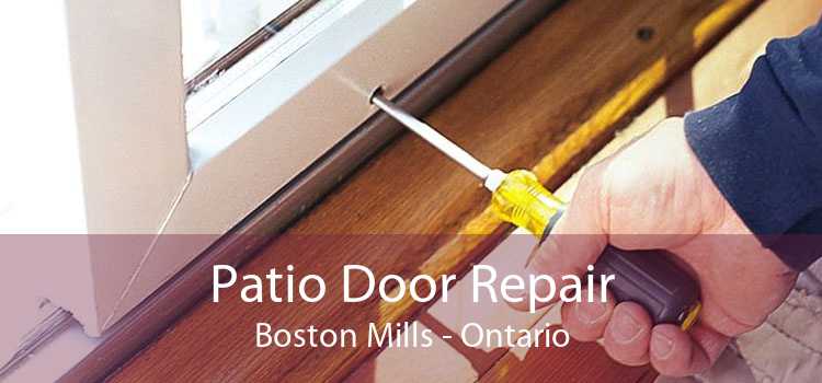 Patio Door Repair Boston Mills - Ontario