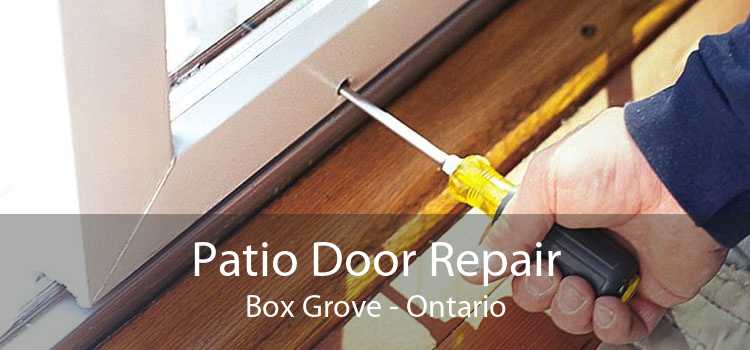 Patio Door Repair Box Grove - Ontario