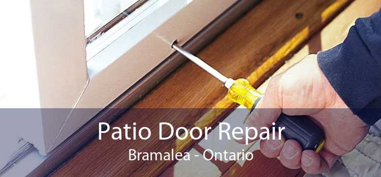Patio Door Repair Bramalea - Ontario