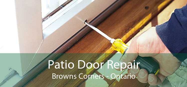 Patio Door Repair Browns Corners - Ontario