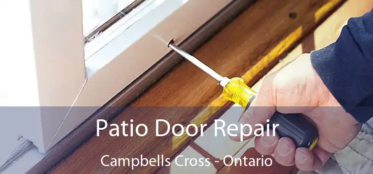 Patio Door Repair Campbells Cross - Ontario