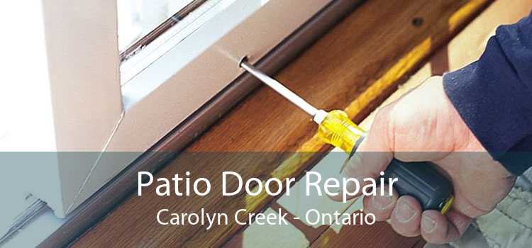 Patio Door Repair Carolyn Creek - Ontario