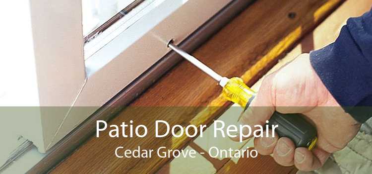 Patio Door Repair Cedar Grove - Ontario